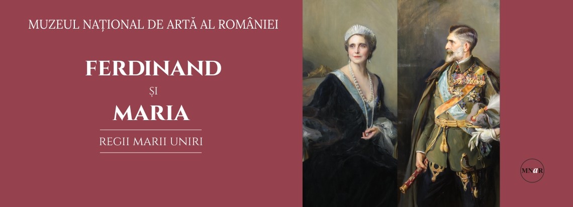 King Ferdinand and Queen Marie – Father-Figures of Greater Romania